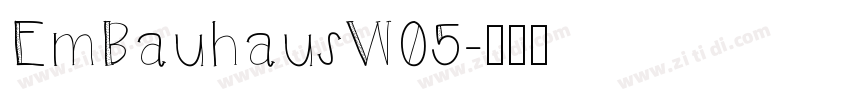 EmBauhausW05字体转换
