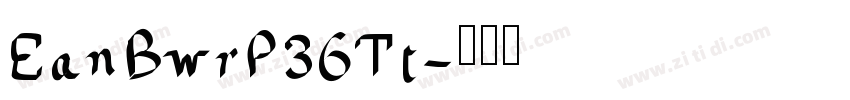 EanBwrP36Tt字体转换