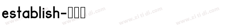 establish字体转换