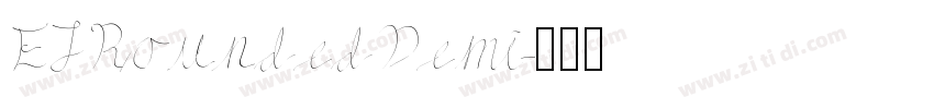 EJRoundedDemi字体转换 EJRoundedDemi字体转换