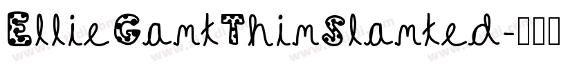 EllieGantThinSlanted字体转换