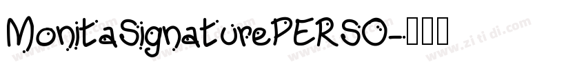 MonitaSignaturePERSO字体转换
