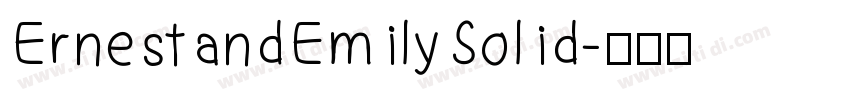 ErnestandEmilySolid字体转换