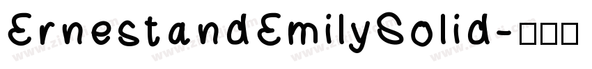 ErnestandEmilySolid字体转换