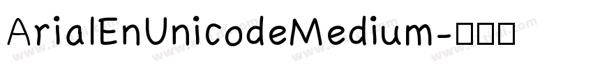 ArialEnUnicodeMedium字体转换