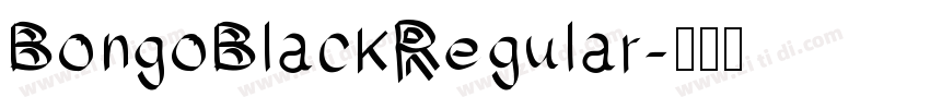 BongoBlackRegular字体转换