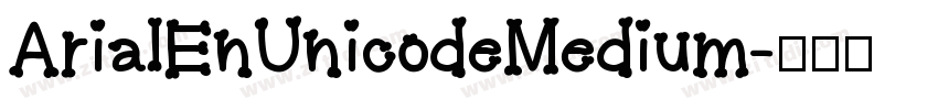 ArialEnUnicodeMedium字体转换