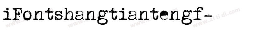 iFontshangtiantengf字体转换