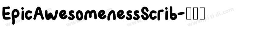 EpicAwesomenessScrib字体转换