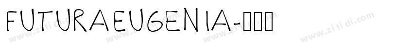 FuturaEugenia字体转换