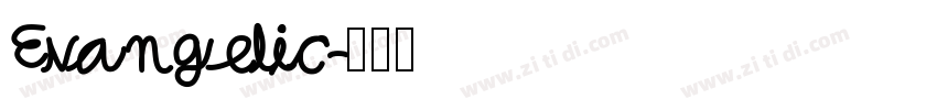 Evangelic字体转换