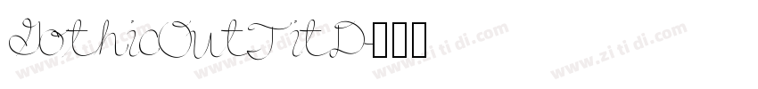 GothicOutTitD字体转换