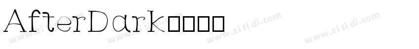 AfterDark字体转换