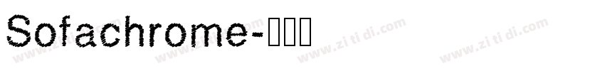 Sofachrome字体转换