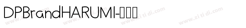 DPBrandHARUMI字体转换