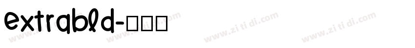 extrabld字体转换 extrabld字体转换
