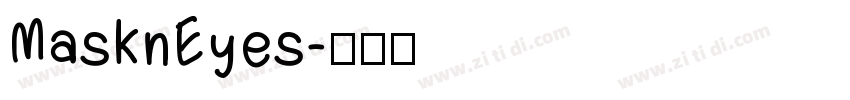 MasknEyes字体转换
