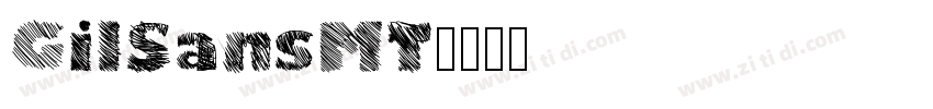 GilSansMT字体转换 GilSansMT字体转换