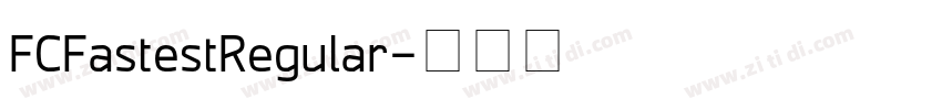 FCFastestRegular字体转换