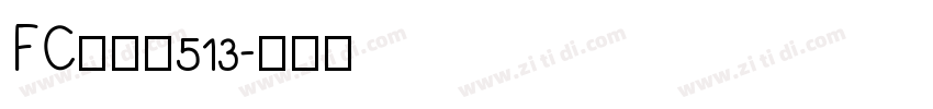 FCイーマ513字体转换
