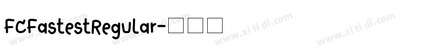 FCFastestRegular字体转换