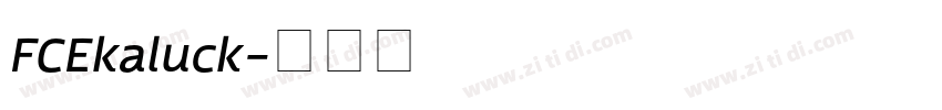 FCEkaluck字体转换