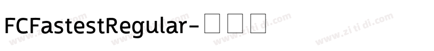 FCFastestRegular字体转换