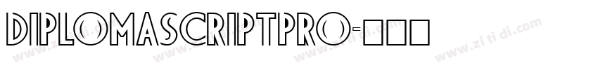 DiplomaScriptPro字体转换