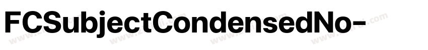 FCSubjectCondensedNo字体转换