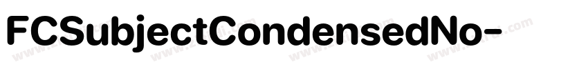 FCSubjectCondensedNo字体转换