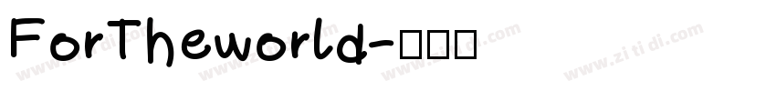 ForTheworld字体转换