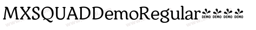 MXSQUADDemoRegular字体转换