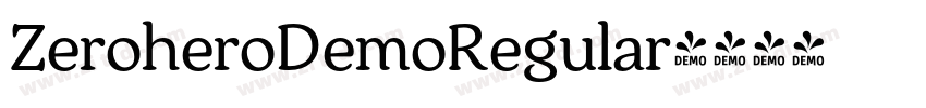 ZeroheroDemoRegular字体转换