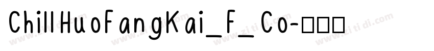 ChillHuoFangKai_F_Co字体转换