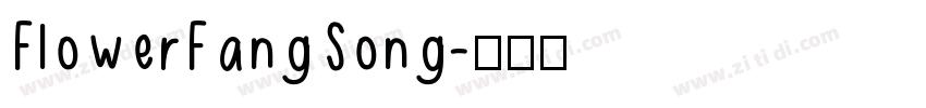 FlowerFangSong字体转换