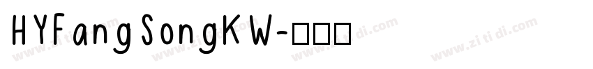 HYFangSongKW字体转换