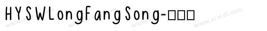 HYSWLongFangSong字体转换