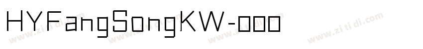 HYFangSongKW字体转换