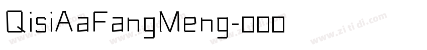 QisiAaFangMeng字体转换
