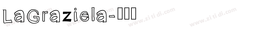 LaGraziela字体转换