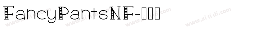 FancyPantsNF字体转换