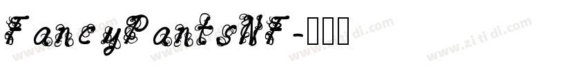 FancyPantsNF字体转换