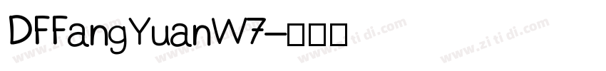 DFFangYuanW7字体转换