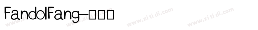 FandolFang字体转换