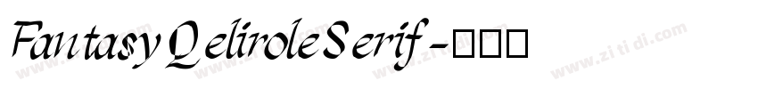 FantasyQeliroleSerif字体转换