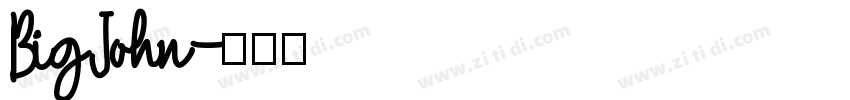 BigJohn字体转换