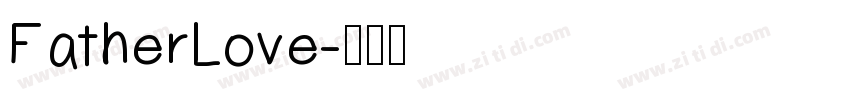 FatherLove字体转换