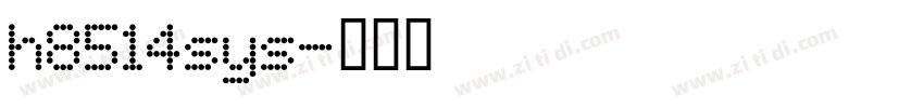 h8514sys字体转换