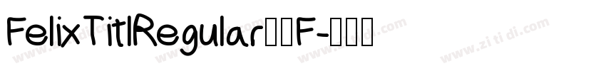 FelixTitlRegular字体F字体转换