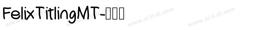 FelixTitlingMT字体转换